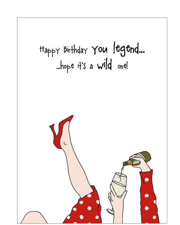 Happy Birthday you legend - Camilla and Rose funny birthday card