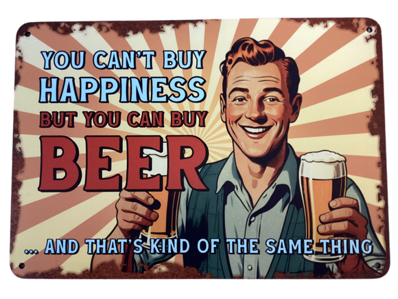 You can't buy happiness... Retro metal sign