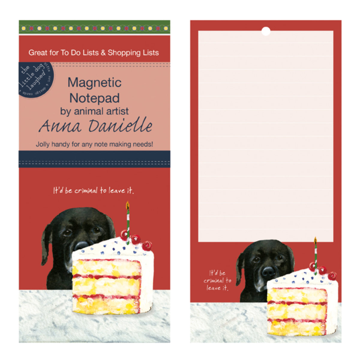 Little Dog Laughed Criminal Cake - Magnetic Memo Pad