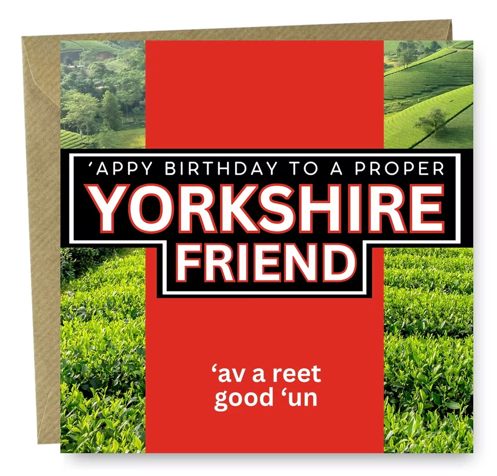 Yorkshire friend Birthday card