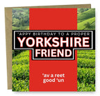 Yorkshire friend Birthday card