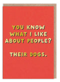 You know what I like about people? blank card