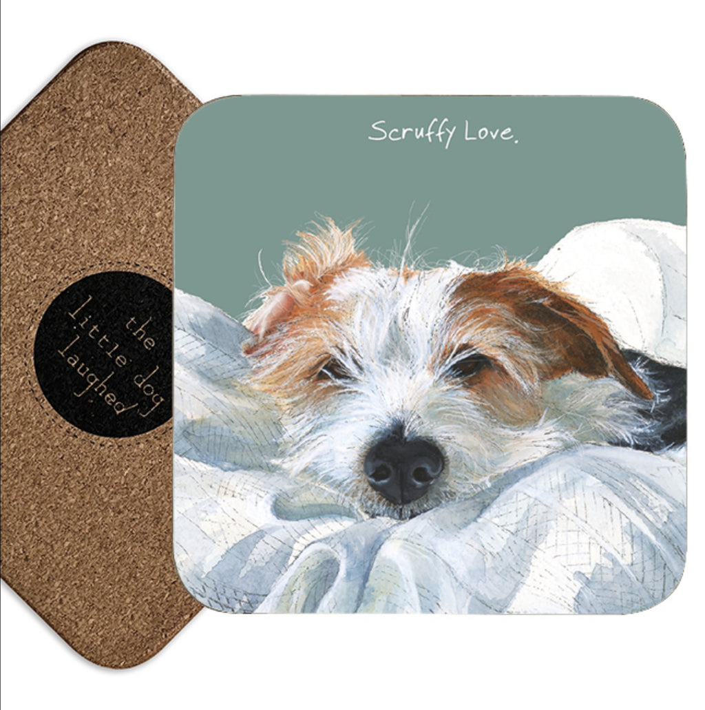 Little Dog Laughed Scruffy Love - Coaster