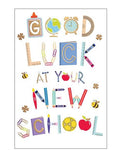 Send your best wishes with this vibrant&nbsp;Good Luck card for starting a new school. Perfect for children moving to a new school or beginning secondary school, this card captures the excitement of a fresh start.&nbsp;The design on the greeting card features bold, colourful text reading "Good Luck at Your New School", cleverly created from illustrations of essential school items—from pencils and rulers to books and backpacks—set against a clean white background for maximum impact.