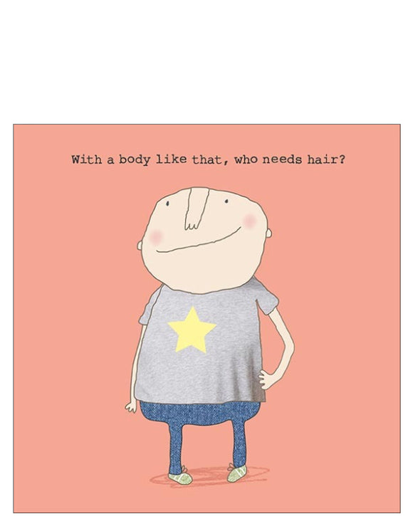 Who needs hair?! - Rosie Made a Thing greetings card