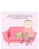 Grumpy pet dad - Rosie Made a Thing card