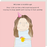 Welcome to Middle Age - Rosie Made a Thing birthday card