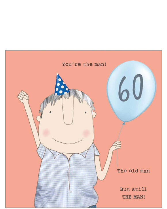You're the man - Rosie Made a Thing 60th birthday card
