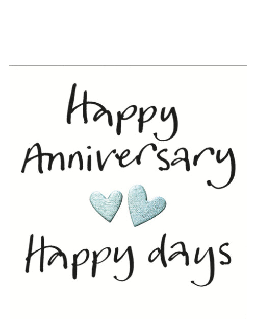 This lovely little anniversary card features a pair of metallic silver hearts surrounded by black brush script that reads 