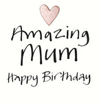 Amazing Mum - Birthday card