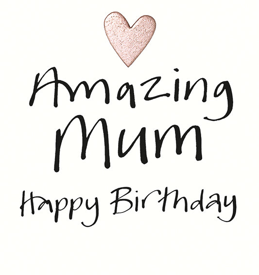 Amazing Mum - Birthday card