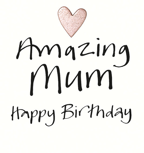Amazing Mum - Birthday card