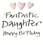 Fantastic Daughter - Birthday card