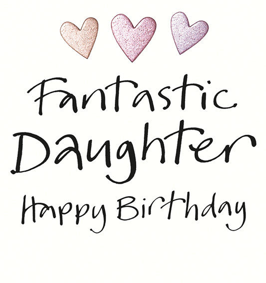 Fantastic Daughter - Birthday card