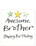 Black brush script on the front of this birthday card reads "Awesome Brother Happy Birthday" with three metallic stars above the text.&nbsp;