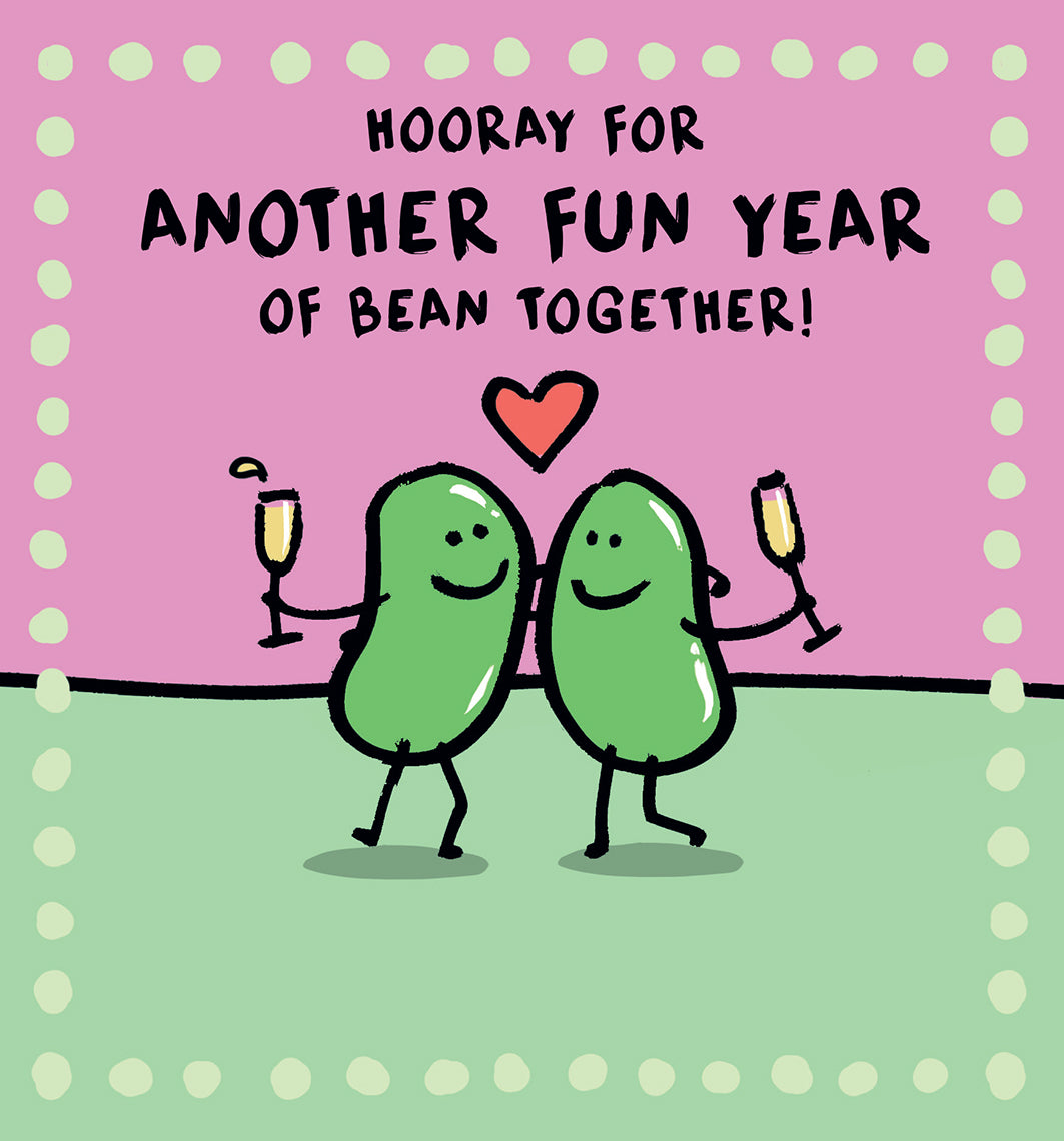 Another fun year of bean together - Anniversary card