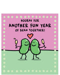 Another fun year of bean together - Anniversary card