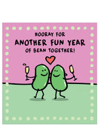 Another fun year of bean together - Anniversary card