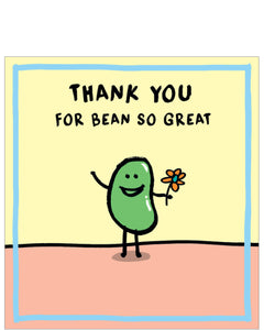 This&nbsp;cute and funny thank you card&nbsp;is decorated with a cartoon bean holding a bouquet of flowers. The text on the front of the card reads "Thank you for bean so great".