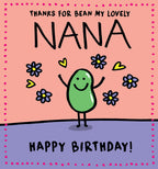 Thanks for Bean my Lovely Nana - Birthday Card