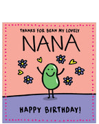 Thanks for Bean my Lovely Nana - Birthday Card