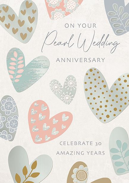 Celebrate 30 Amazing Years - Pearl Anniversary card