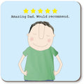 Amazing Dad coaster