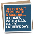 Life doesn’t come with a manual… Father’s Day card