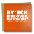 By ‘eck give over Birthday card