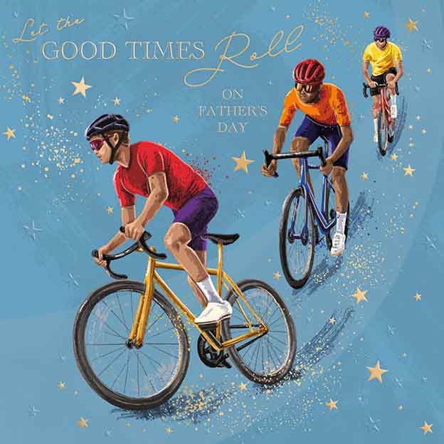 Good times roll, cycling- Father's day card