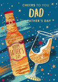 Cheers to you Dad - Father's Day Card