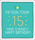 15 Have a hugely happy birthday