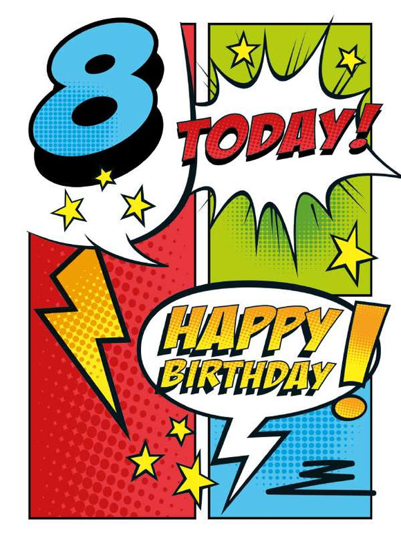 This bright, bold comic styled birthday card for an 8 year old is really on trend. A blue number 8 sits atop of two panels of colour and text. 