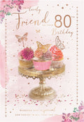 To a very special friend on your 80th birthday card