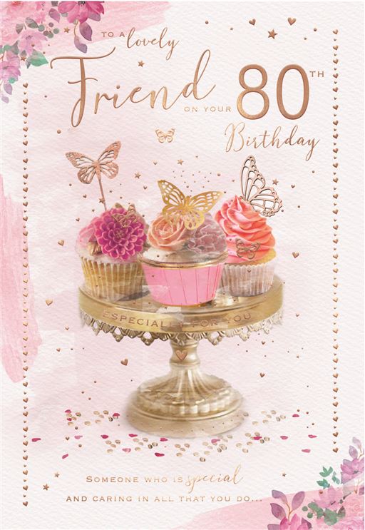 To a very special friend on your 80th birthday card