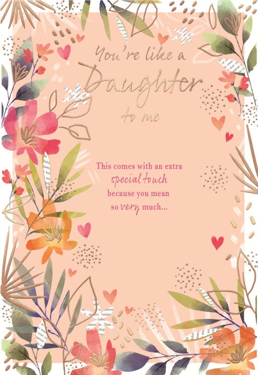 You're Like a Daughter to me  - Birthday card