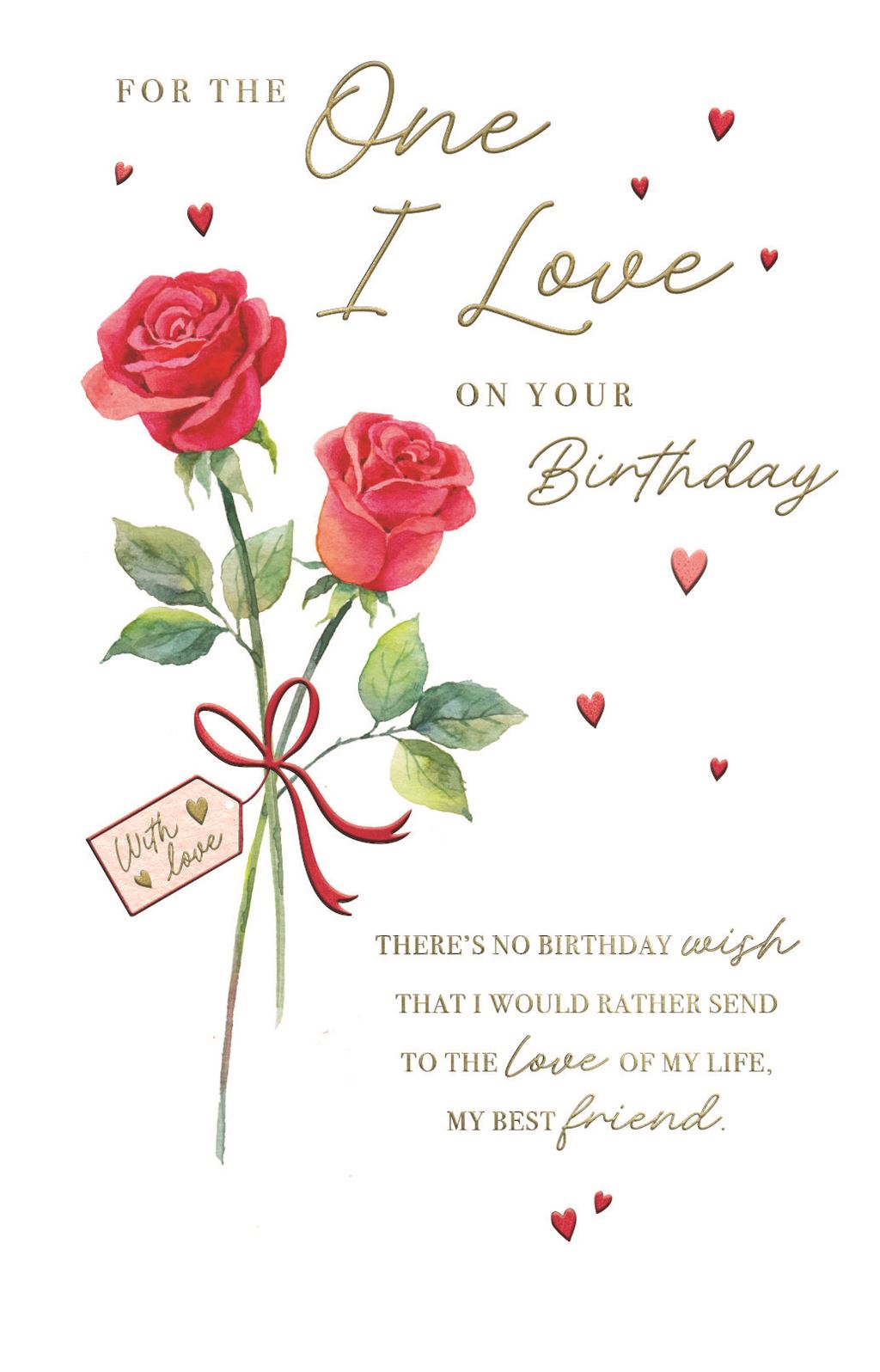 One I love - Luxury Birthday card