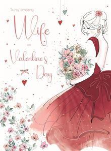To my amazing Wife on Valentine’s Day