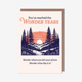 Wonder Years - Happy Birthday Card