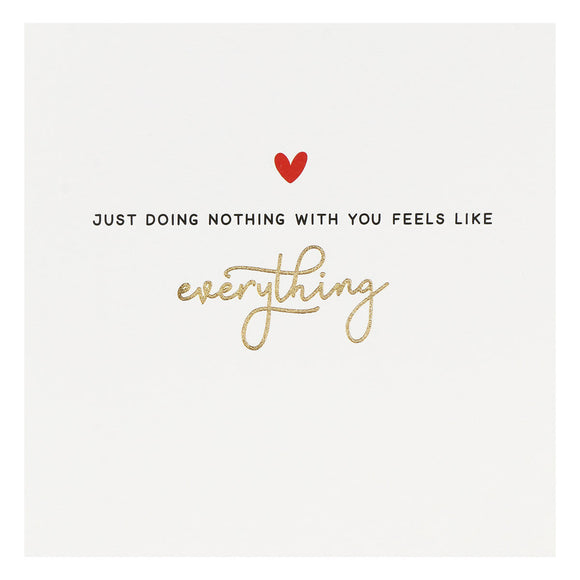 Doing nothing with you - Valentine's card