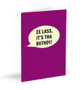 Ee lass, it's tha  buthdy - Birthday Card