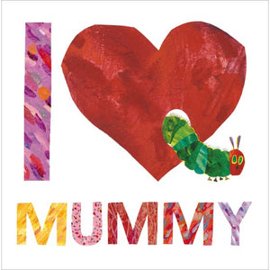 The Very Hungry Caterpillar - Mother's Day card