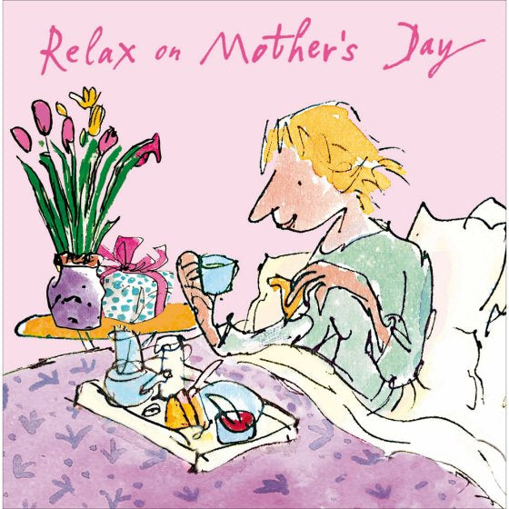 Relax on Mother's day - Quentin Blake card