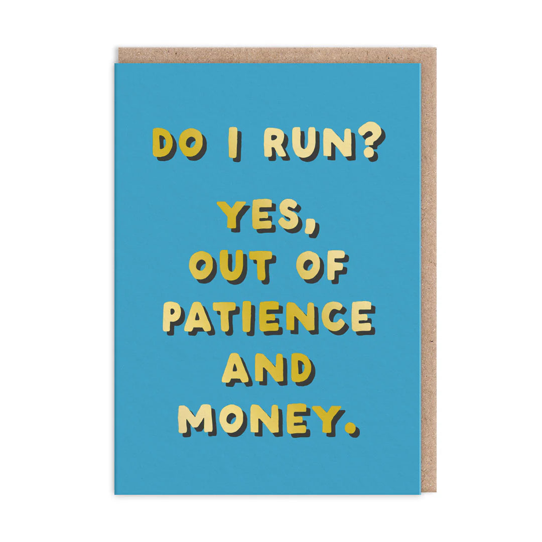 Do I run?  blank card