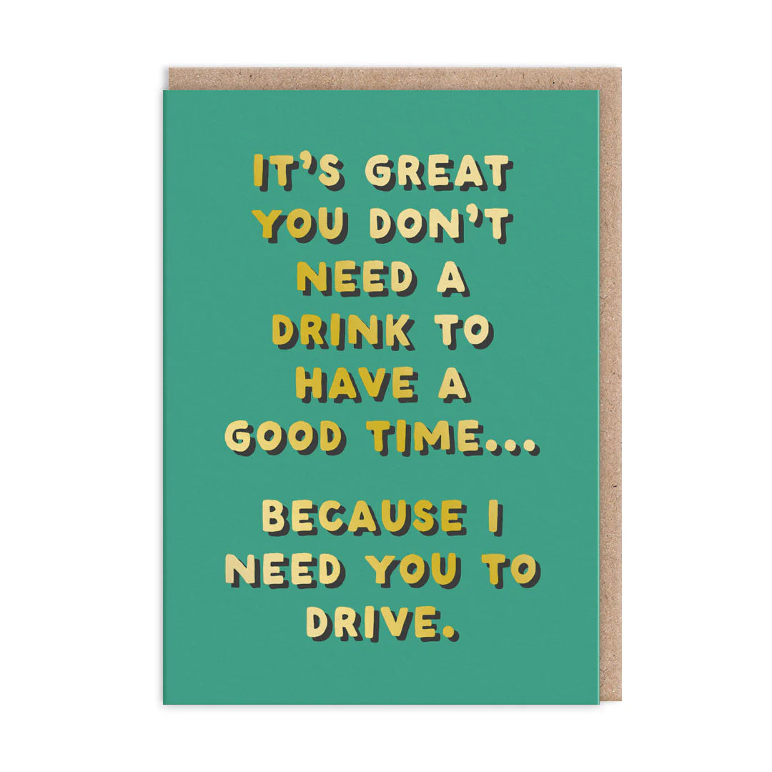 I need you to drive blank card