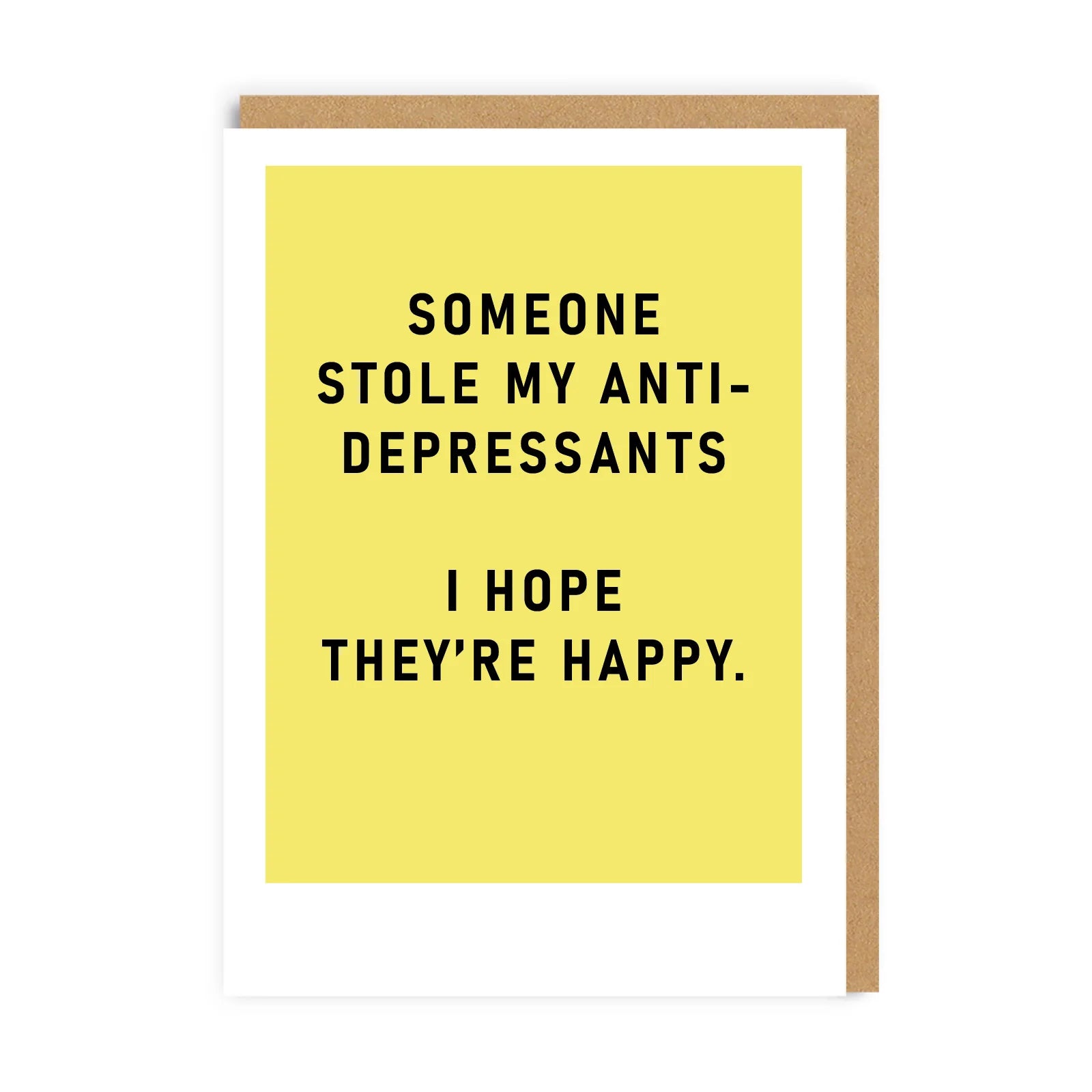 I hope they’re happy - Birthday card