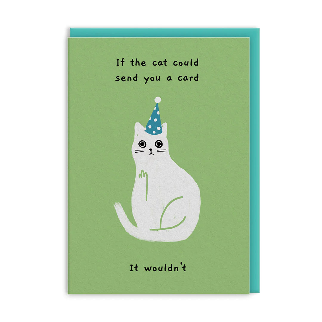 If the cat could send a card -Ken the cat birthday card