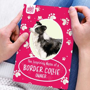 Border Collie owner - Woof notes  Journal with lined pages
