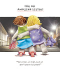 For an amazing Sister -  funny  birthday card