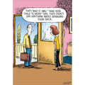 Take your child to work day- Speed Bump funny card